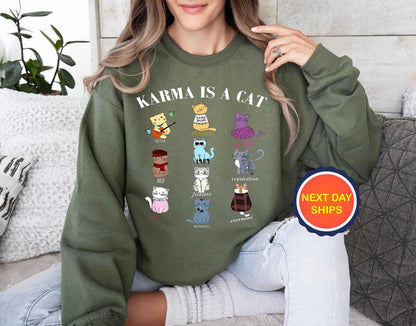 "Karma is a Cat" Sweatshirt